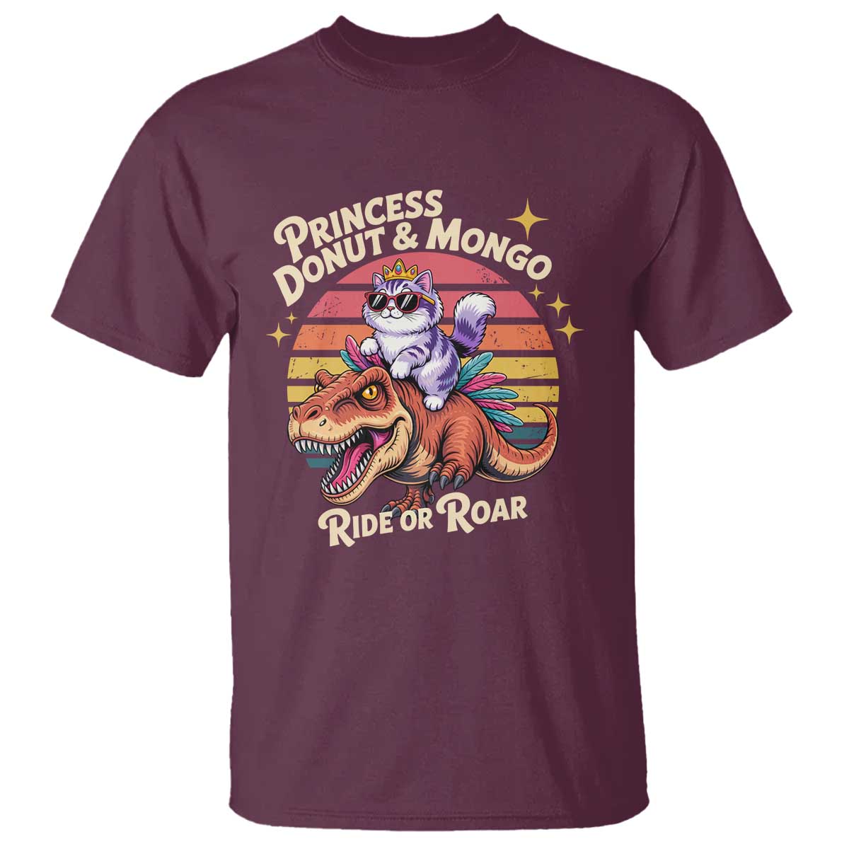 Royal Cat Princess and Raptor Ride or Roar T Shirt Funny Cat Riding Dinosaur Retro Sunset TS02 Maroon Print Your Wear