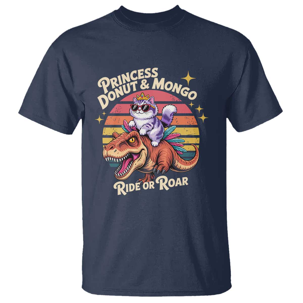 Royal Cat Princess and Raptor Ride or Roar T Shirt Funny Cat Riding Dinosaur Retro Sunset TS02 Navy Print Your Wear