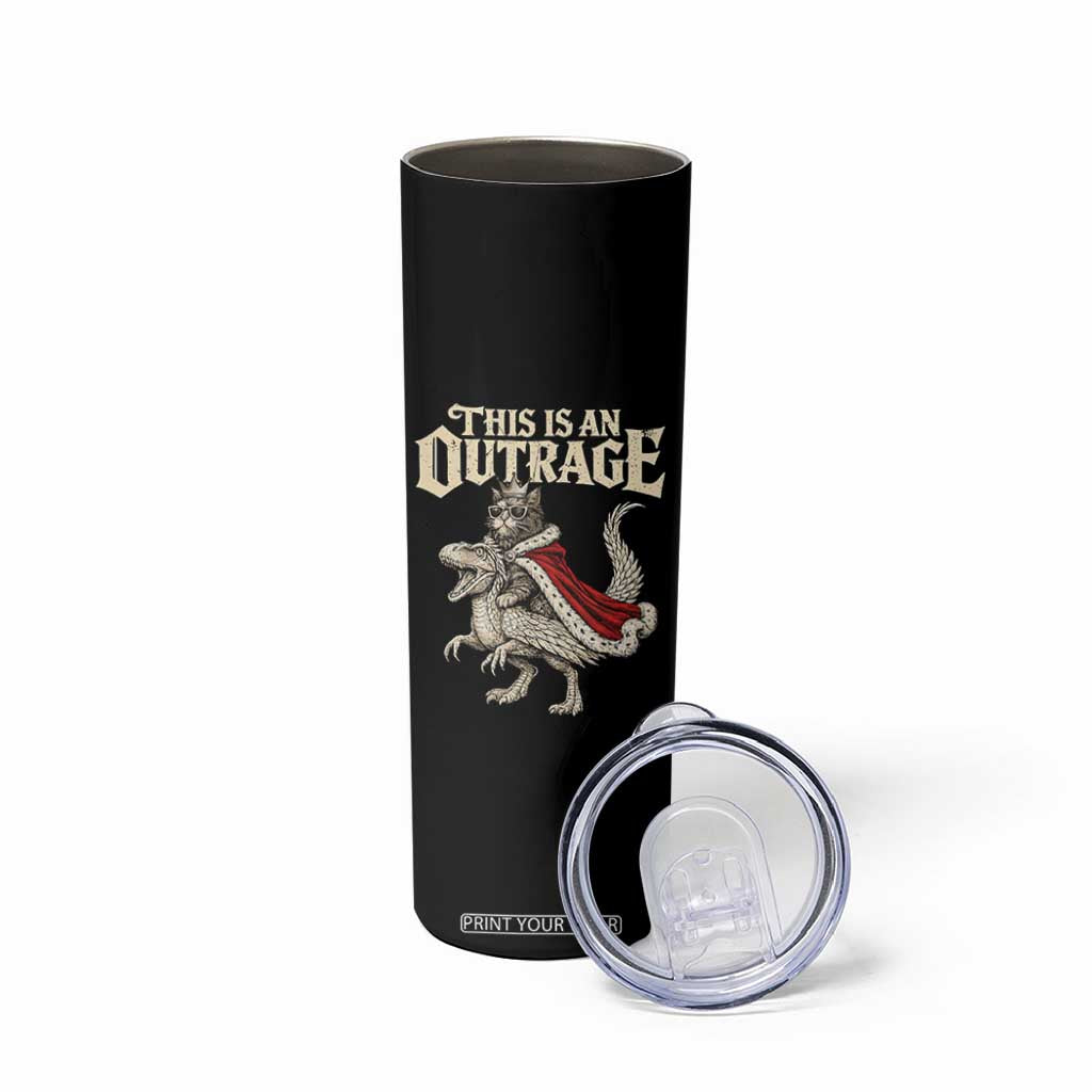 This Is an Outrage Royal Cat Skinny Tumbler Funny Princess Cat Riding Dragon Fantasy TS02 Print Your Wear