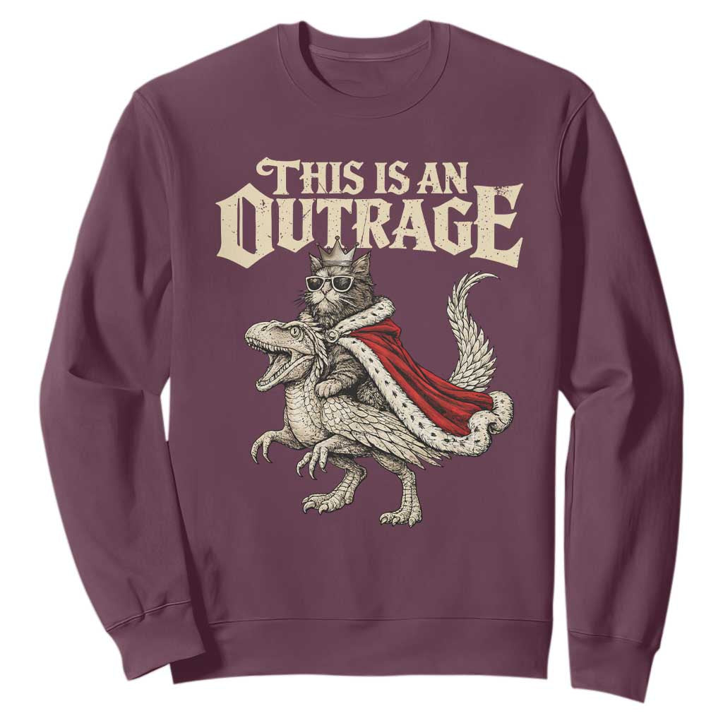 This Is an Outrage Royal Cat Sweatshirt Funny Princess Cat Riding Dragon Fantasy TS02 Maroon Print Your Wear