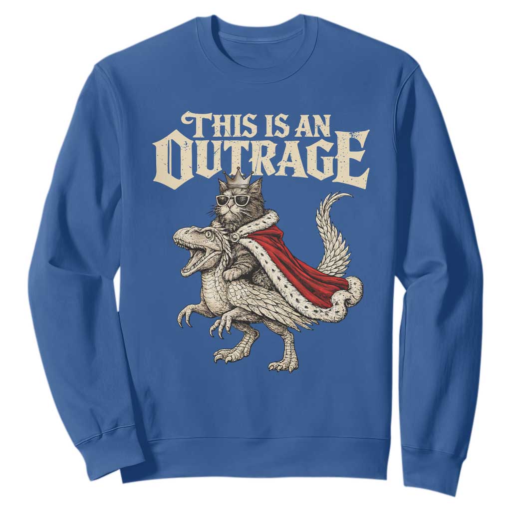 This Is an Outrage Royal Cat Sweatshirt Funny Princess Cat Riding Dragon Fantasy TS02 Royal Blue Print Your Wear