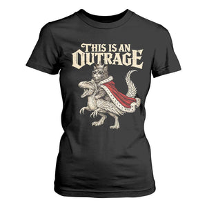 This Is an Outrage Royal Cat T Shirt For Women Funny Princess Cat Riding Dragon Fantasy TS02 Black Print Your Wear