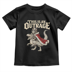 This Is an Outrage Royal Cat Toddler T Shirt Funny Princess Cat Riding Dragon Fantasy TS02 Black Print Your Wear