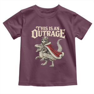 This Is an Outrage Royal Cat Toddler T Shirt Funny Princess Cat Riding Dragon Fantasy TS02 Maroon Print Your Wear