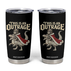 This Is an Outrage Royal Cat Tumbler Cup Funny Princess Cat Riding Dragon Fantasy TS02 Black Print Your Wear