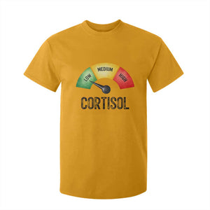 Funny Low Cortisol Stress Meter T Shirt For Kid Low Medium High Anxiety Humor TS02 Gold Print Your Wear