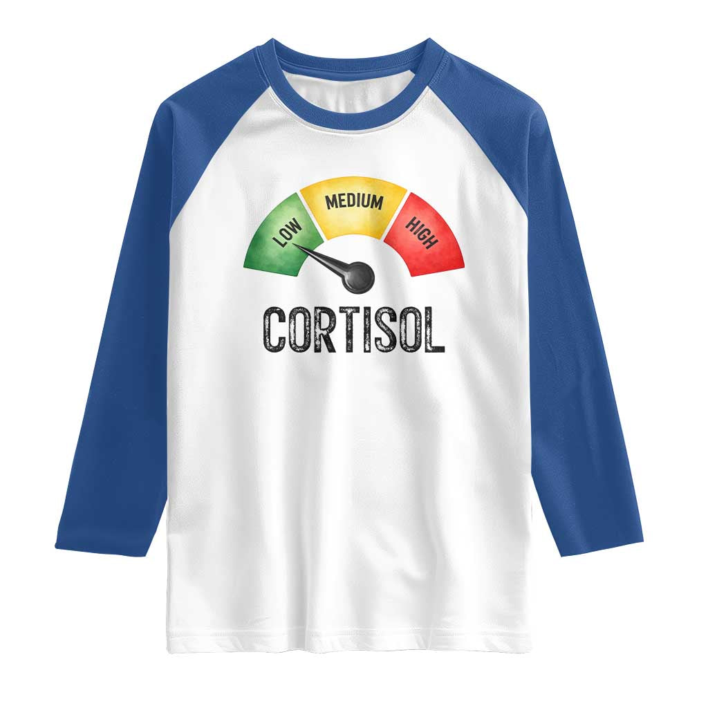 Funny Low Cortisol Stress Meter Raglan Shirt Low Medium High Anxiety Humor TS02 White Royal Print Your Wear