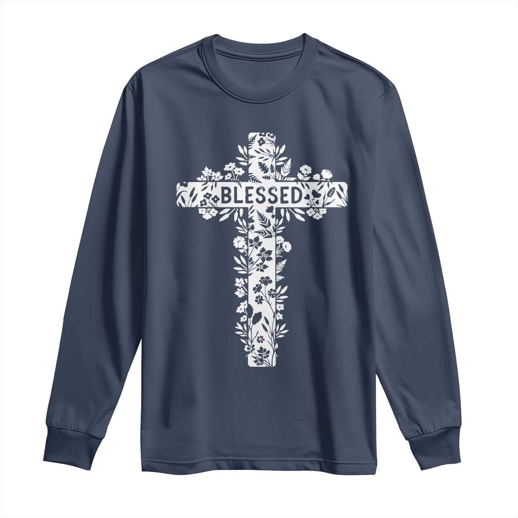 Blessed Floral Cross Christian Graphic Long Sleeve Shirt Faith Inspired Minimalist Scripture TS02 Navy Print Your Wear