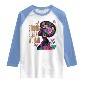 Strong Black Woman Floral Afro Raglan Shirt Empowering Black Queen Pride Celebrating Melanin and Strength TS02 White Carolina Blue Print Your Wear