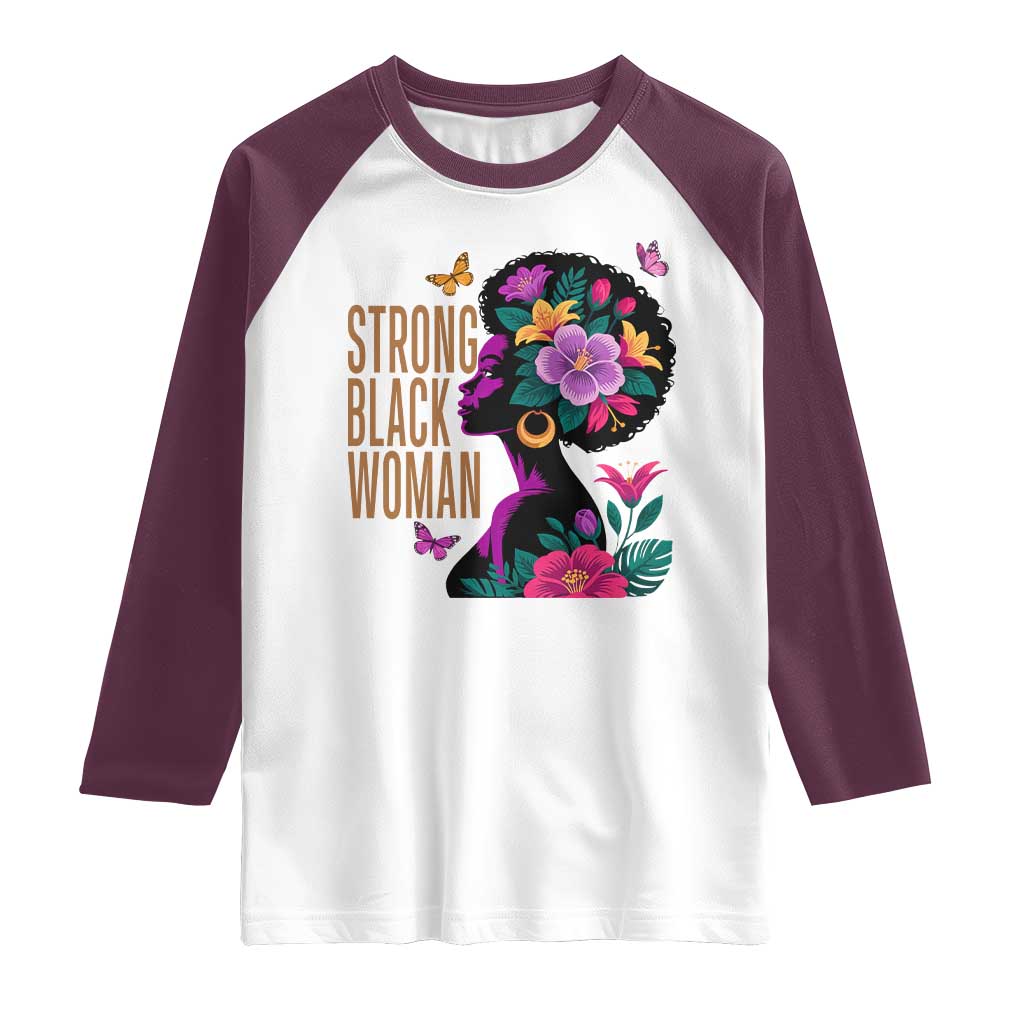 Strong Black Woman Floral Afro Raglan Shirt Empowering Black Queen Pride Celebrating Melanin and Strength TS02 White Maroon Print Your Wear