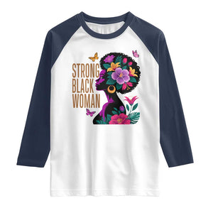 Strong Black Woman Floral Afro Raglan Shirt Empowering Black Queen Pride Celebrating Melanin and Strength TS02 White Navy Print Your Wear