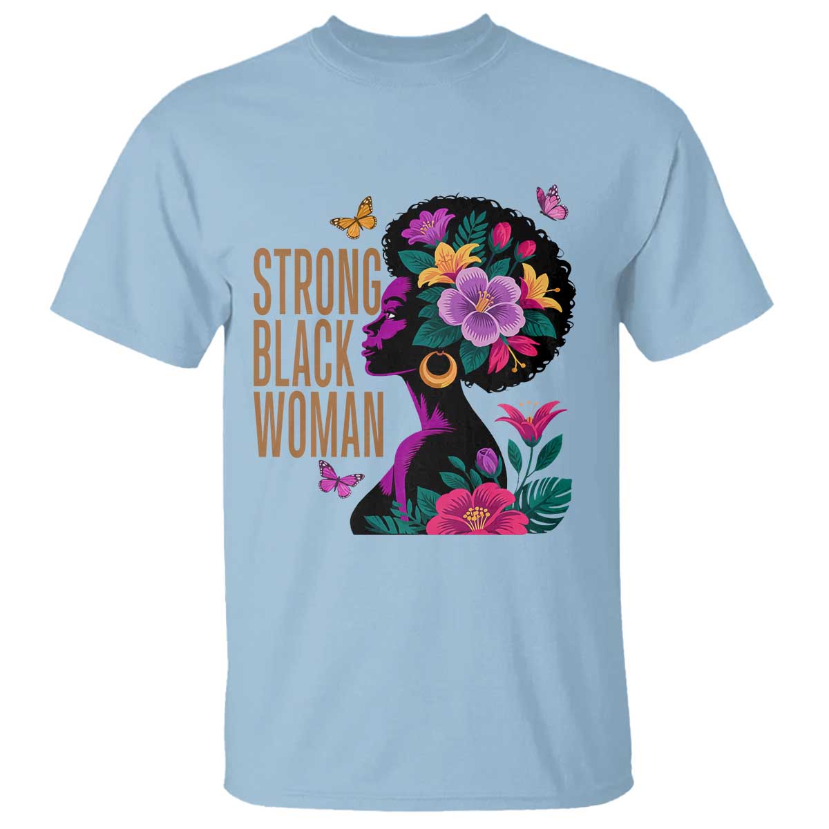 Strong Black Woman Floral Afro T Shirt Empowering Black Queen Pride Celebrating Melanin and Strength TS02 Light Blue Print Your Wear