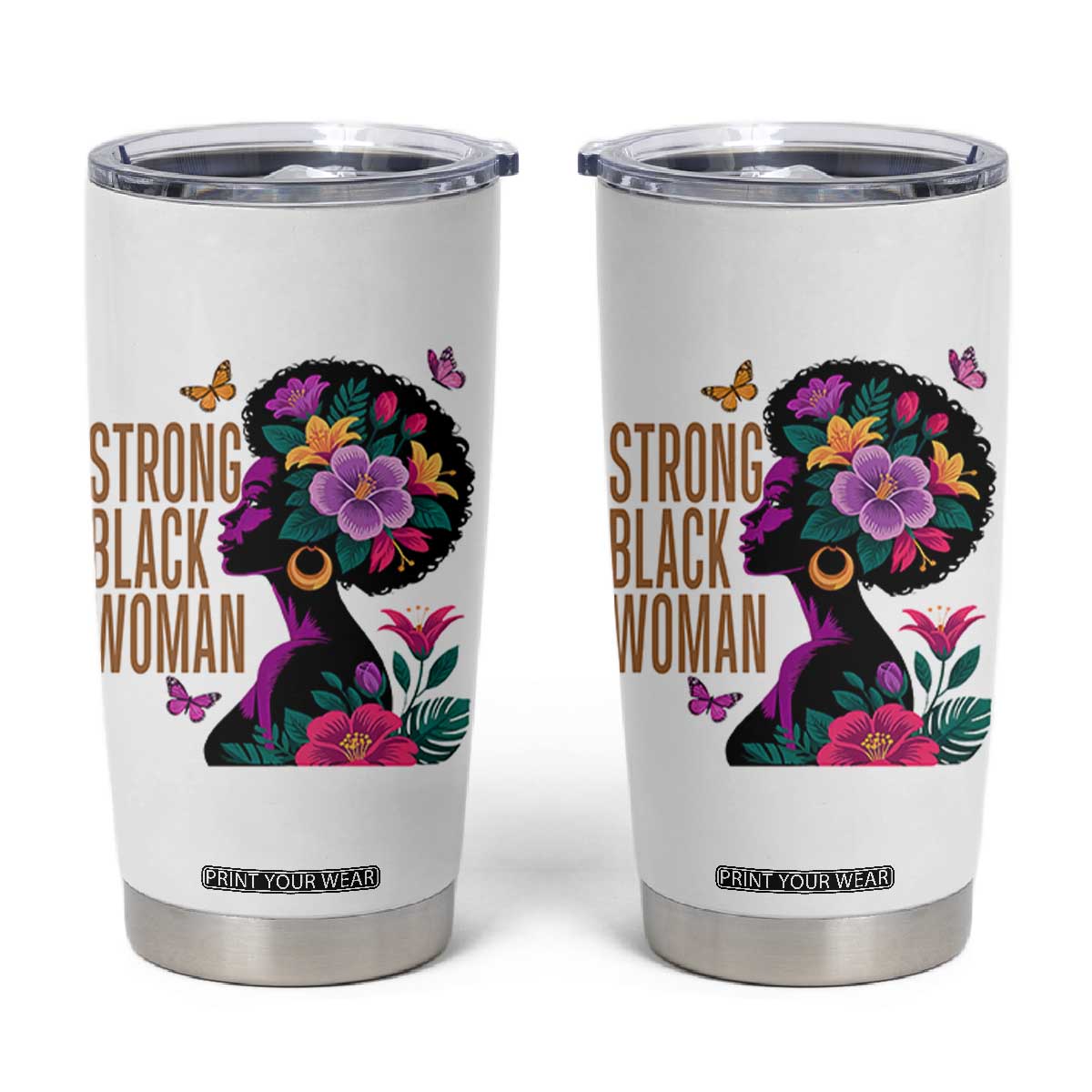 Strong Black Woman Floral Afro Tumbler Cup Empowering Black Queen Pride Celebrating Melanin and Strength TS02 White Print Your Wear