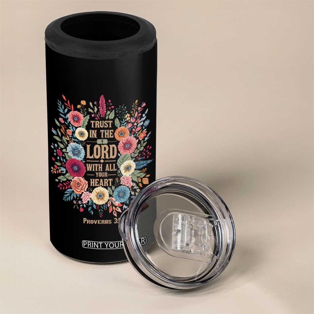Trust in the Lord Proverbs 3:5 Floral Christian 4 in 1 Can Cooler Tumbler Inspirational Bible Verse TS02 Print Your Wear
