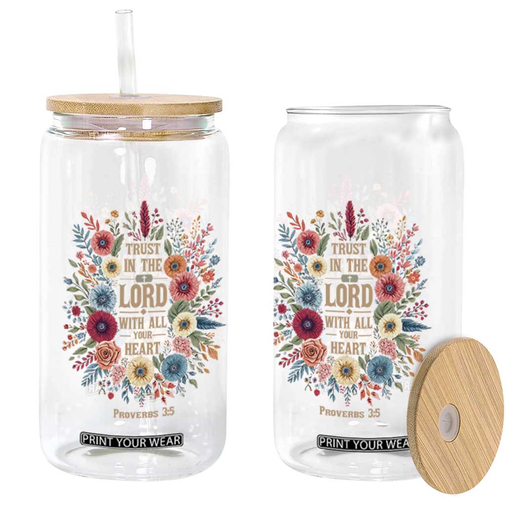 Trust in the Lord Proverbs 3:5 Floral Christian Glass Can Inspirational Bible Verse TS02 Print Your Wear