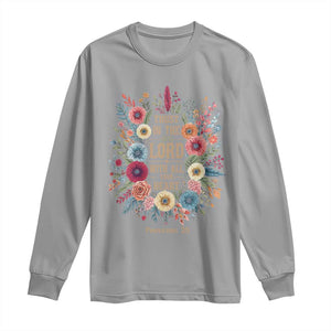 Trust in the Lord Proverbs 3:5 Floral Christian Long Sleeve Shirt Inspirational Bible Verse TS02 Sport Gray Print Your Wear