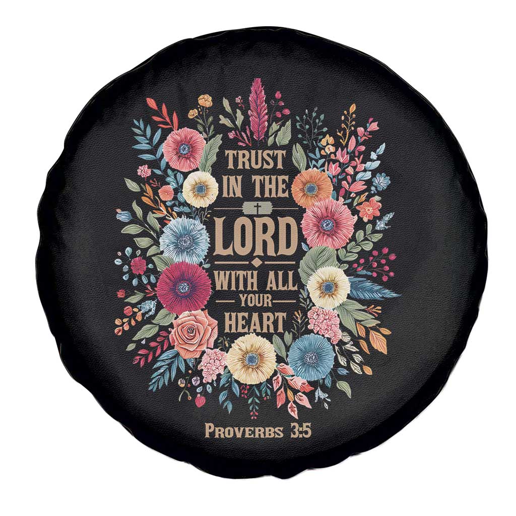 Trust in the Lord Proverbs 3:5 Floral Christian Spare Tire Cover Inspirational Bible Verse TS02 Print Your Wear