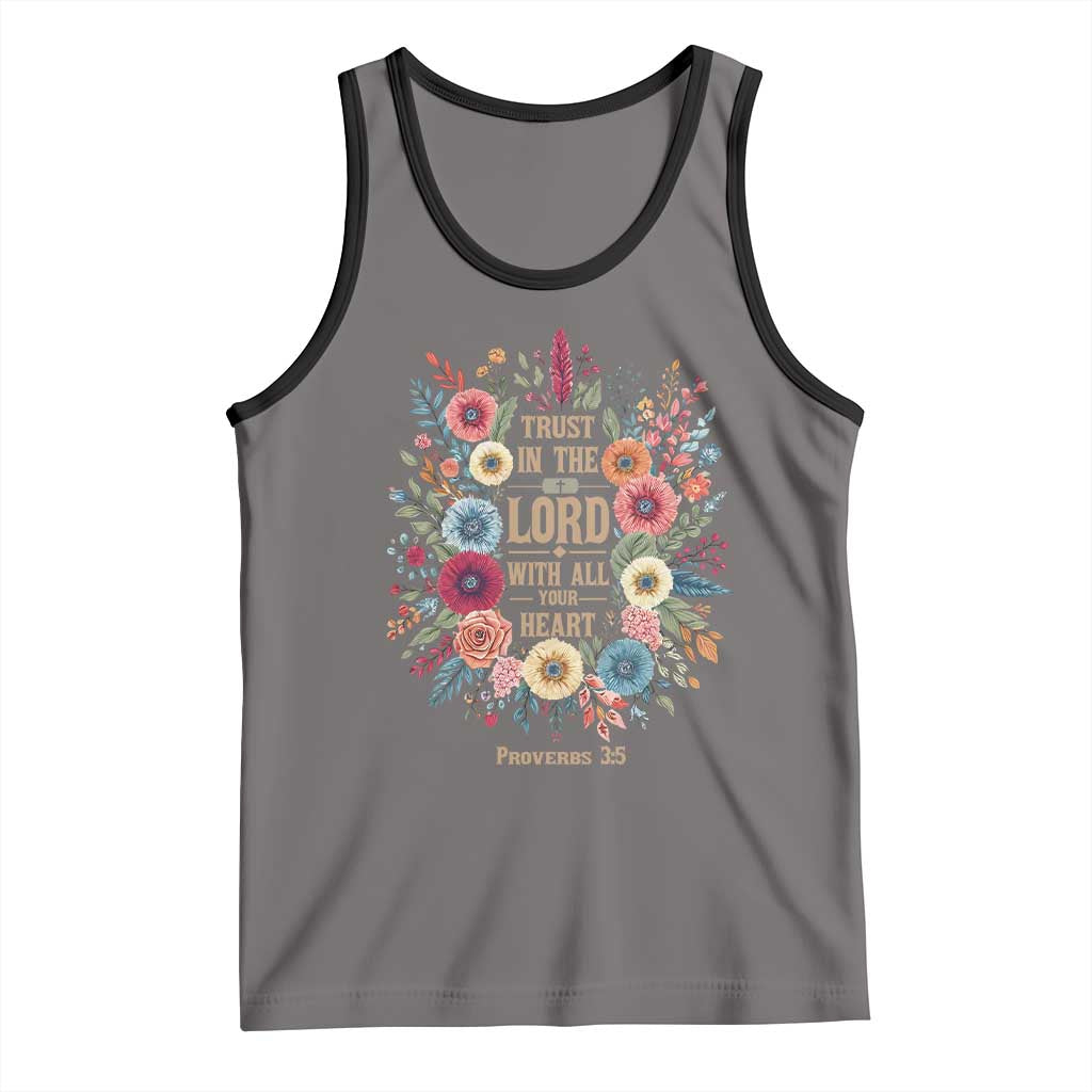 Trust in the Lord Proverbs 3:5 Floral Christian Tank Top Inspirational Bible Verse TS02 Deep Heather Black Print Your Wear