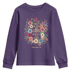 Trust in the Lord Proverbs 3:5 Floral Christian Youth Sweatshirt Inspirational Bible Verse TS02 Purple Print Your Wear