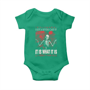 Dark Japanese Aesthetic Skeleton Meme Graphic Baby Onesie I Got a Severe Case of It Is What It Is TS02 Irish Green Print Your Wear