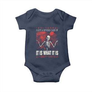 Dark Japanese Aesthetic Skeleton Meme Graphic Baby Onesie I Got a Severe Case of It Is What It Is TS02 Navy Print Your Wear