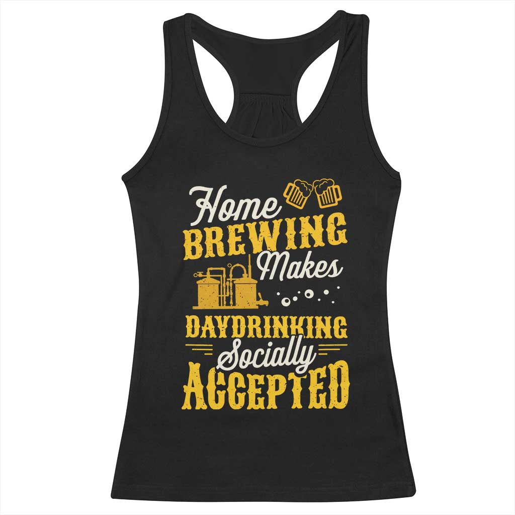 Funny Craft Crew Beer Homebrewers Racerback Tank Top Home Brewing Makes Day Drinking Socially Accepted Brewery Fans TS02 Black Print Your Wear