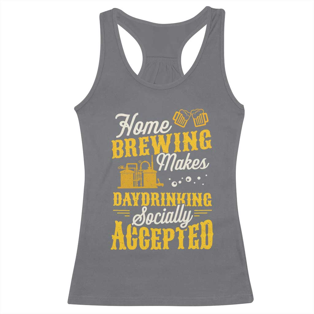Funny Craft Crew Beer Homebrewers Racerback Tank Top Home Brewing Makes Day Drinking Socially Accepted Brewery Fans TS02 Charcoal Print Your Wear
