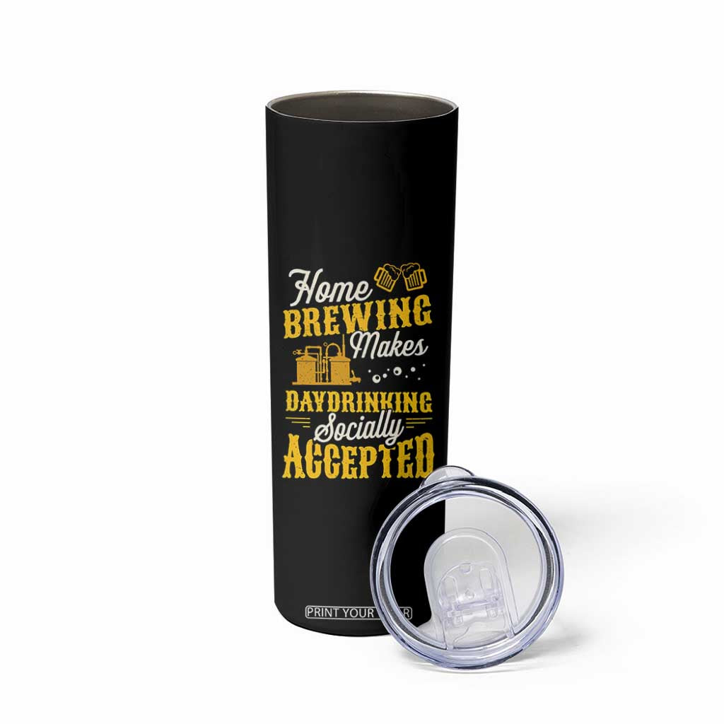 Funny Craft Crew Beer Homebrewers Skinny Tumbler Home Brewing Makes Day Drinking Socially Accepted Brewery Fans TS02 Print Your Wear