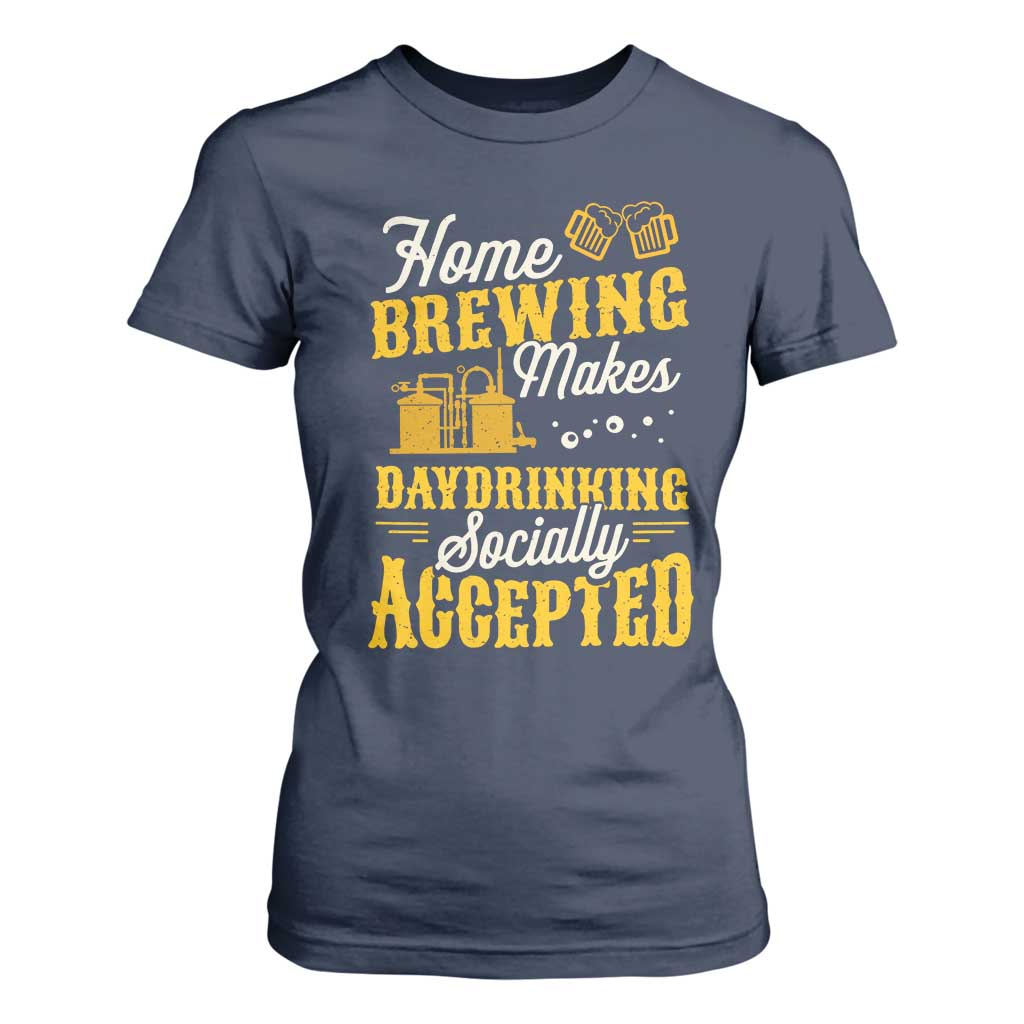Funny Craft Crew Beer Homebrewers T Shirt For Women Home Brewing Makes Day Drinking Socially Accepted Brewery Fans TS02 Navy Print Your Wear