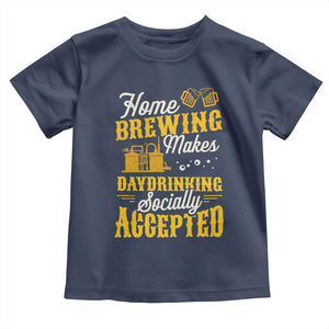 Funny Craft Crew Beer Homebrewers Toddler T Shirt Home Brewing Makes Day Drinking Socially Accepted Brewery Fans TS02 Navy Print Your Wear