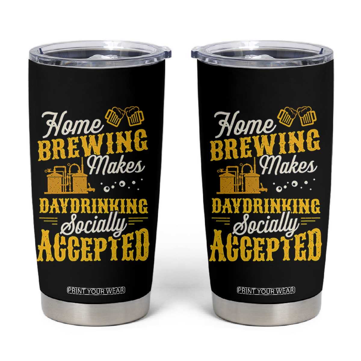 Funny Craft Crew Beer Homebrewers Tumbler Cup Home Brewing Makes Day Drinking Socially Accepted Brewery Fans TS02 Black Print Your Wear