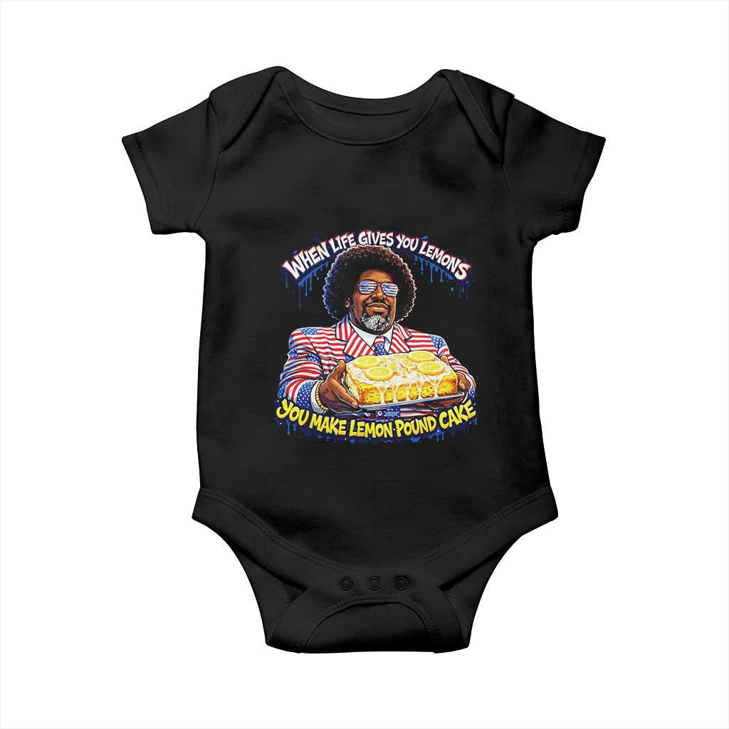 When Life Gives You Lemons Make Lemon Pound Cake Funny Meme Baby Onesie Viral Hip Hop Humor Parody for Rap Fans TS02 Black Print Your Wear
