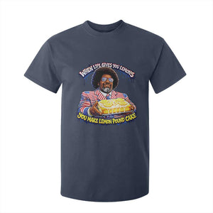 When Life Gives You Lemons Make Lemon Pound Cake Funny Meme T Shirt For Kid Viral Hip Hop Humor Parody for Rap Fans TS02 Navy Print Your Wear
