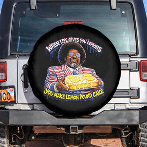 When Life Gives You Lemons Make Lemon Pound Cake Funny Meme Spare Tire Cover Viral Hip Hop Humor Parody for Rap Fans TS02 No hole Black Print Your Wear