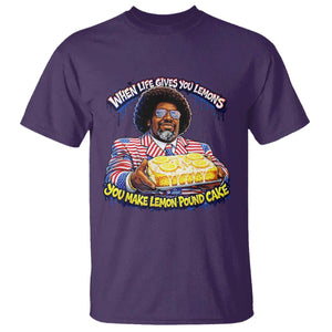 When Life Gives You Lemons Make Lemon Pound Cake Funny Meme T Shirt Viral Hip Hop Humor Parody for Rap Fans TS02 Purple Print Your Wear