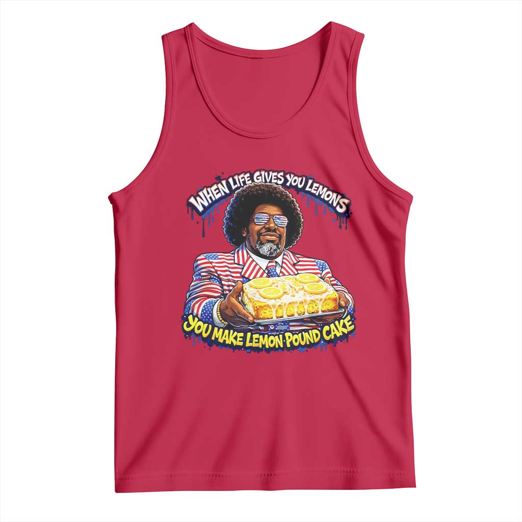 When Life Gives You Lemons Make Lemon Pound Cake Funny Meme Tank Top Viral Hip Hop Humor Parody for Rap Fans TS02 Red Print Your Wear