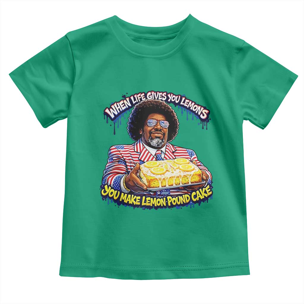 When Life Gives You Lemons Make Lemon Pound Cake Funny Meme Toddler T Shirt Viral Hip Hop Humor Parody for Rap Fans TS02 Irish Green Print Your Wear