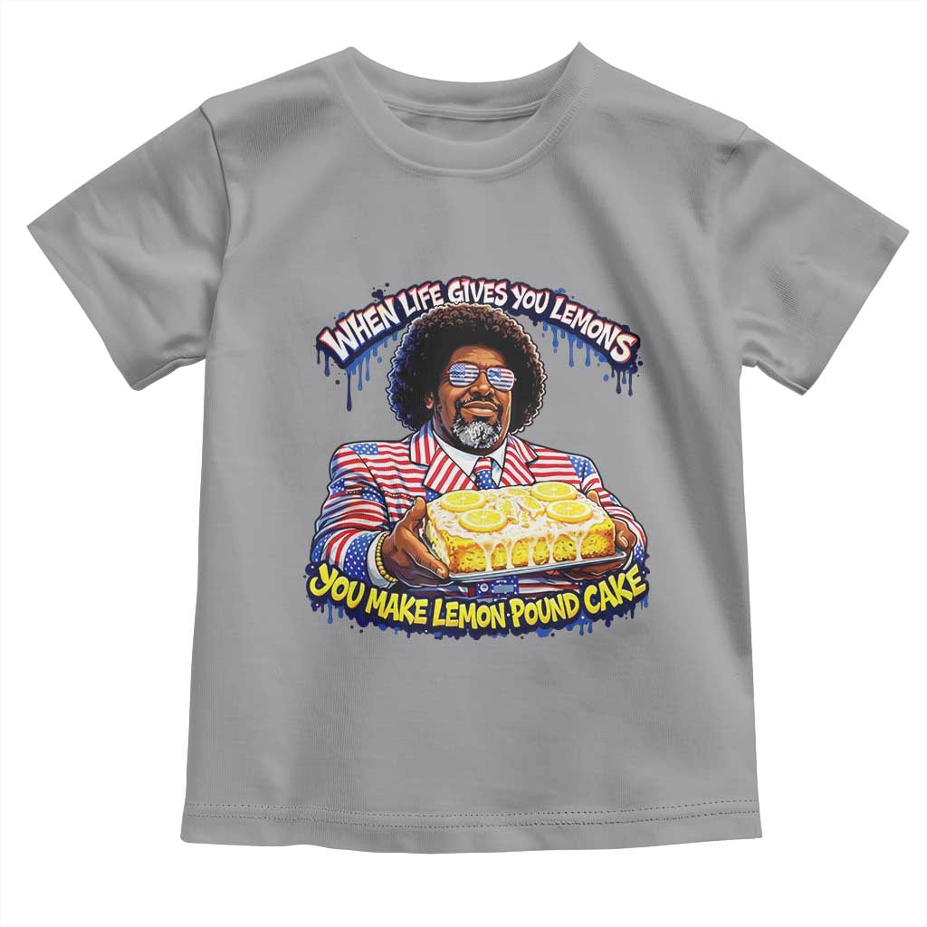 When Life Gives You Lemons Make Lemon Pound Cake Funny Meme Toddler T Shirt Viral Hip Hop Humor Parody for Rap Fans TS02 Sport Gray Print Your Wear