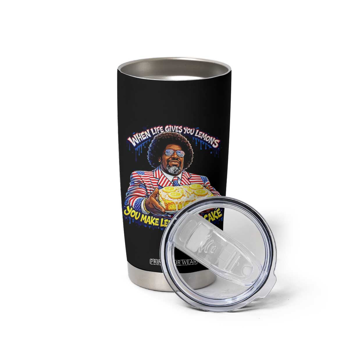 When Life Gives You Lemons Make Lemon Pound Cake Funny Meme Tumbler Cup Viral Hip Hop Humor Parody for Rap Fans TS02 Print Your Wear