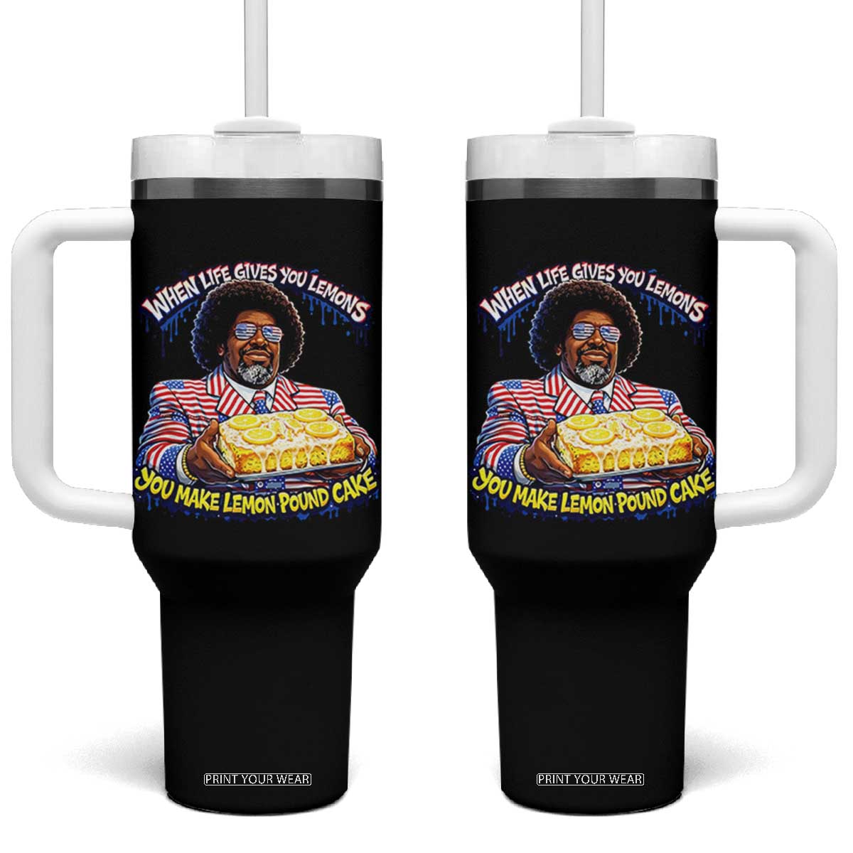 When Life Gives You Lemons Make Lemon Pound Cake Funny Meme Tumbler With Handle Viral Hip Hop Humor Parody for Rap Fans TS02 One Size: 40 oz Black Print Your Wear