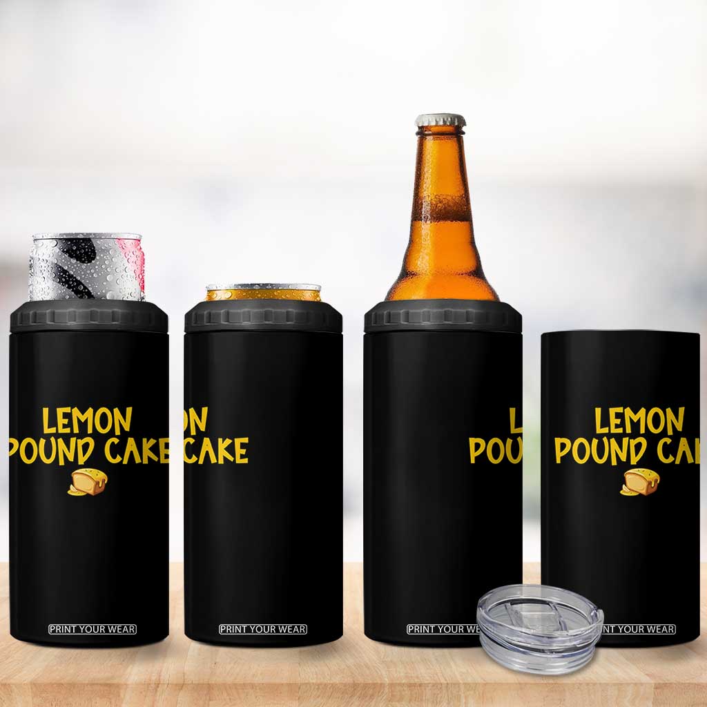 Lemon Pound Cake Team 4 in 1 Can Cooler Tumbler Viral Meme Dessert Parody Internet Culture Fans TS02 Print Your Wear