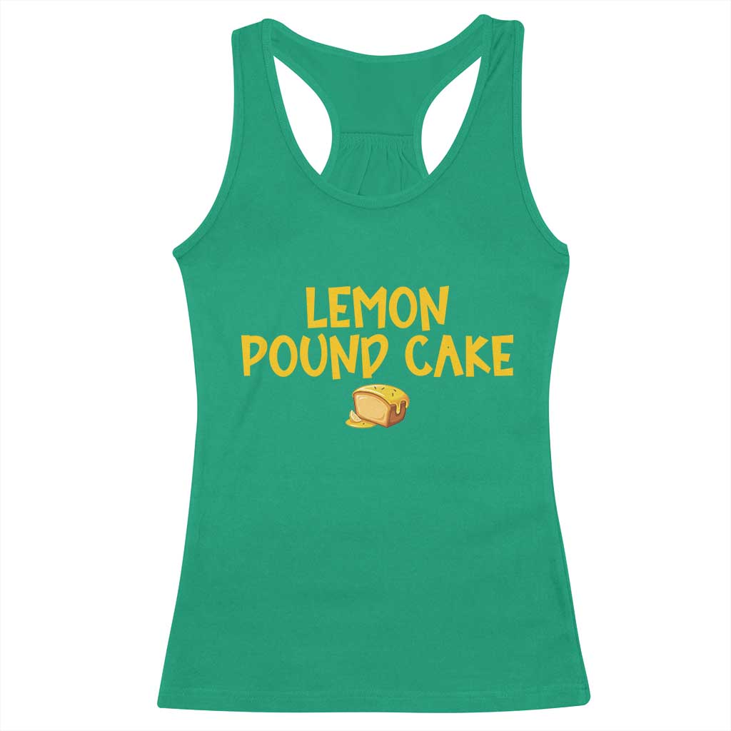 Lemon Pound Cake Team Racerback Tank Top Viral Meme Dessert Parody Internet Culture Fans TS02 Irish Green Print Your Wear