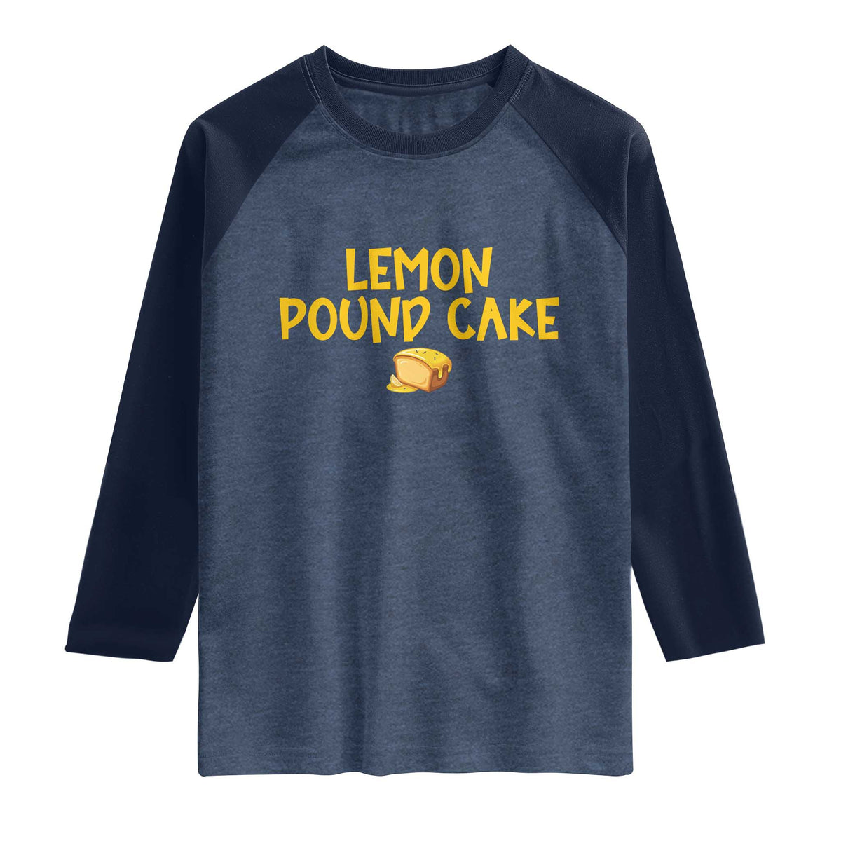 Lemon Pound Cake Team Raglan Shirt Viral Meme Dessert Parody Internet Culture Fans TS02 Heather Denim Navy Print Your Wear