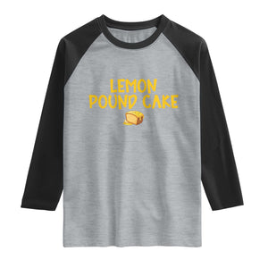 Lemon Pound Cake Team Raglan Shirt Viral Meme Dessert Parody Internet Culture Fans TS02 Heather Gray Black Print Your Wear