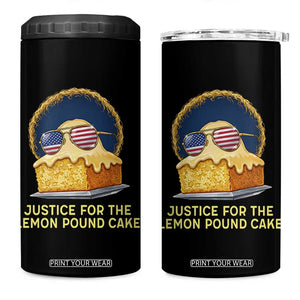 Justice for the Lemon Pound Cake 4 in 1 Can Cooler Tumbler Viral Meme Dessert Parody Retro Hip Hop Vibe TS02 One Size: 16 oz Black Print Your Wear