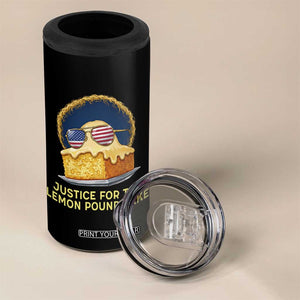 Justice for the Lemon Pound Cake 4 in 1 Can Cooler Tumbler Viral Meme Dessert Parody Retro Hip Hop Vibe TS02 Print Your Wear