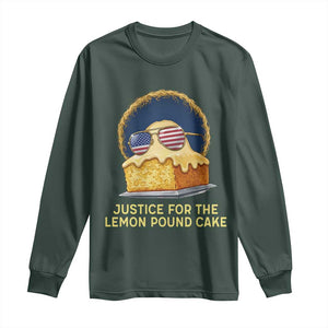 Justice for the Lemon Pound Cake Long Sleeve Shirt Viral Meme Dessert Parody Retro Hip Hop Vibe TS02 Dark Forest Green Print Your Wear
