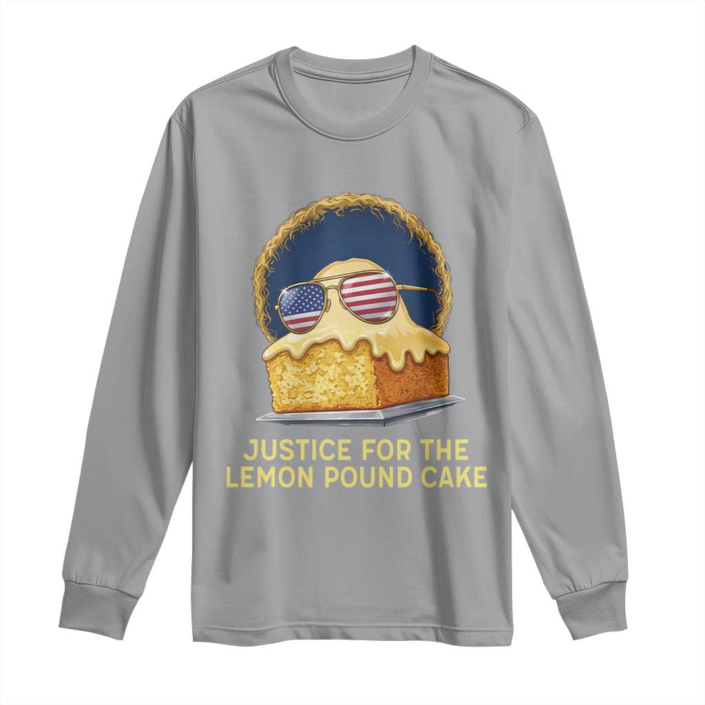 Justice for the Lemon Pound Cake Long Sleeve Shirt Viral Meme Dessert Parody Retro Hip Hop Vibe TS02 Sport Gray Print Your Wear