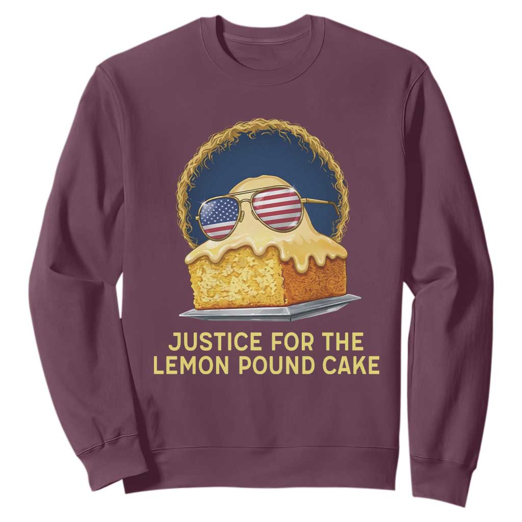 Justice for the Lemon Pound Cake Sweatshirt Viral Meme Dessert Parody Retro Hip Hop Vibe TS02 Maroon Print Your Wear