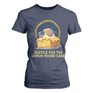 Justice for the Lemon Pound Cake T Shirt For Women Viral Meme Dessert Parody Retro Hip Hop Vibe TS02 Navy Print Your Wear